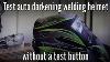 Test An Auto Darkening Welding Helmet Without A Test Button